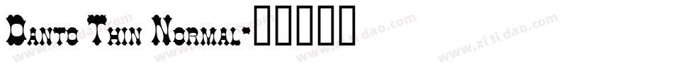 Danto Thin Normal字体转换